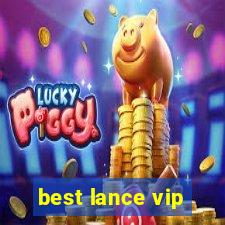 best lance vip